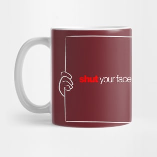 12 Days of Quotes, Actually - Shut Your Face Dark Mug